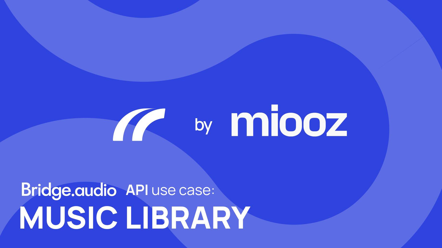 Miooz and Bridge.audio logos