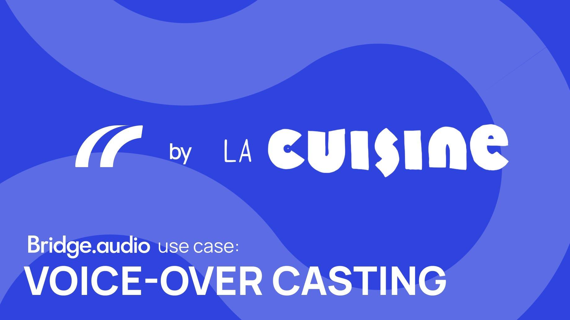 Bridge.audio and La Cuisine Prod Logos
